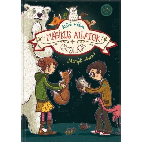 Margit Auer: Mágikus állatok iskolája 9. - Kővé válva