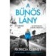 Patricia Gibney: A bűnös lány - Lottie Parker 11.