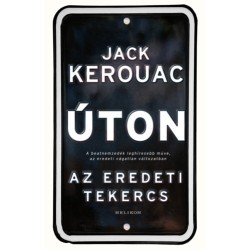 Jack Kerouac: Úton - Az eredeti tekercs