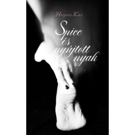 Hegedüs Kata: Spicc és nyújtott nyak