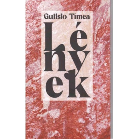 Gulisio Tímea: Lények
