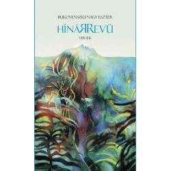 Bukovenszki-Nagy Eszter: Hínárrevü