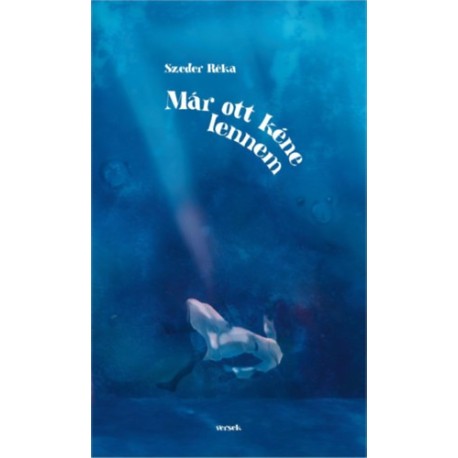 Szeder Réka: Már ott kéne lennem