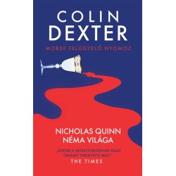 Colin Dexter: Nicholas Quinn néma világa
