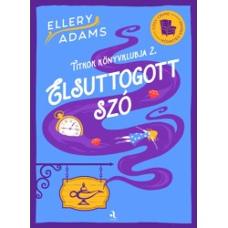 Ellery Adams: Elsuttogott szó - Titkok Könyvklubja sorozat 2.