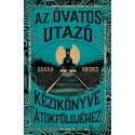 Sarah Brooks: Az Óvatos Utazó kézikönyve Átokföldjéhez