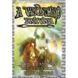 John Flanagan: A Vadonjáró tanítványa 8. - Klonmel királyai - puha kötés