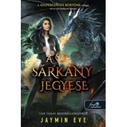 Jaymin Eve: A sárkány jegyese - Szuperlények börtöne 3.