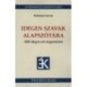 Tótfalusi István: Idegen szavak alapszótára - 4500 idegen szó magyarázata