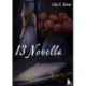 Lily E. Rose: 13 Novella