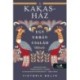 Victoria Belim: A Kakas-ház