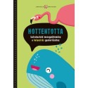 Hottentotta - Szórakoztató mesegyűjtemény a helyesírás gyakorlásához