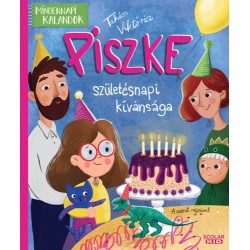 Takács Viktória: Piszke születésnapi kívánsága