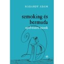 Nádasdy Ádám: Szmoking és bermuda - Nyelvészeti írások