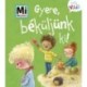 Andrea Weller-Essers: Gyere, béküljünk ki! - Mi Micsoda Kicsi világ 8. - kihajtható fülekkel