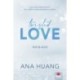 Ana Huang: Twisted Love - Ava & Alex - Twisted-sorozat 1. rész - (Különleges kiadás)