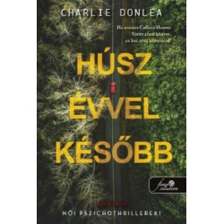 Charlie Donlea: Húsz évvel később
