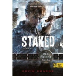 Kevin Hearne: Staked - Átdöfve - A Vasdruida Krónikái 8.