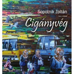 Sopotnik Zoltán: Cigányvég