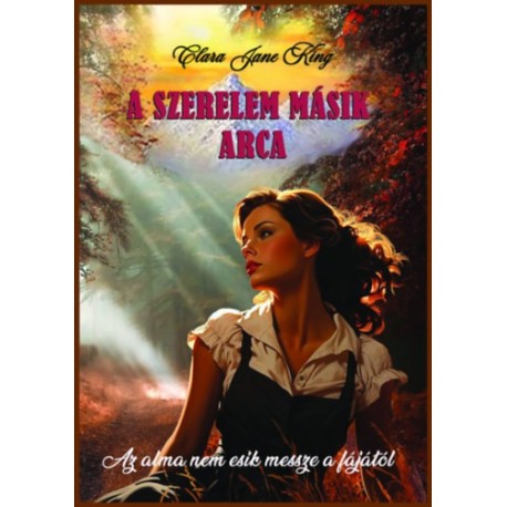 Clara Jane King: A szerelem másik arca