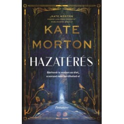 Kate Morton: Hazatérés