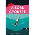 Nick Alexander: A sors gyökere