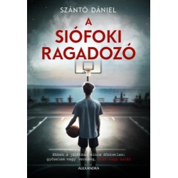 Szántó Dániel: A siófoki ragadozó