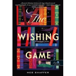 Meg Shaffer: The Wishing Game - Kívánságok játéka