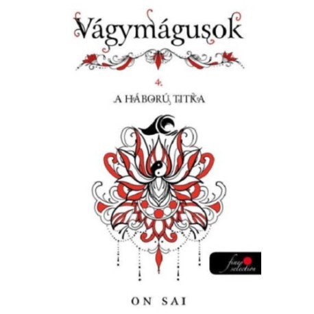 On Sai: Vágymágusok 4. - A háború titka