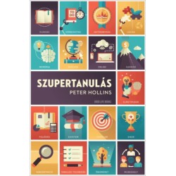 Peter Hollins: Szupertanulás