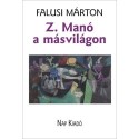 Falusi Márton: Z. Manó a másvilágon