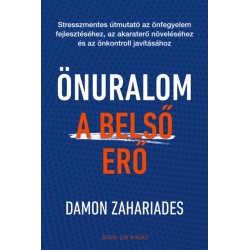 Damon Zahariades: Önuralom - A belső erő
