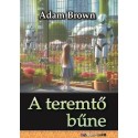 Adam Brown: A teremtő bűne
