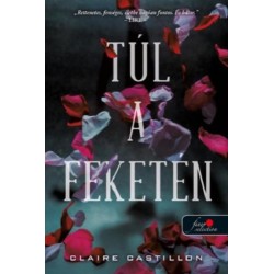 Claire Castillon: Túl a feketén