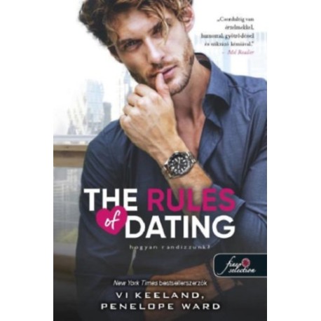 Penelope Ward, Vi Keeland: The Rules of Dating - Hogyan randizzunk? - Hogyan randizzunk? 1.