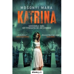 Mosonyi Mara: Katrina