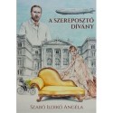 Szabó Ildikó Angéla: A szereposztó dívány