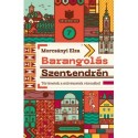 Morcsányi Elza: Barangolás Szentendrén - Történetek a művészetek városából