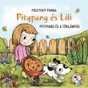 Pásztohy Panka: Pitypang és a töklámpás - Pitypang és Lili
