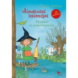 Sabine Städing: Álomkór és petárdaparádé - Almaboszi kalandjai 2.