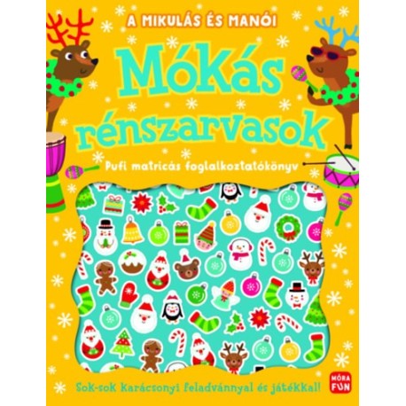 A Mikulás és manói - Mókás rénszarvasok - Pufi matricás foglalkoztatókönyv