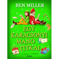 Ben Miller: Egy karácsonyi manó titkai