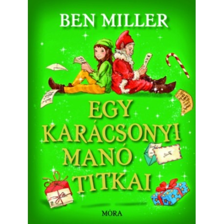 Ben Miller: Egy karácsonyi manó titkai