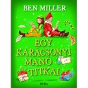 Ben Miller: Egy karácsonyi manó titkai