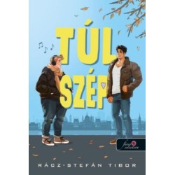 Rácz-Stefán Tibor: Túl szép