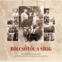 Gyulavári Andrásné: Bölcsőtől a sírig - Kömlői mindennapok Neufeld József optikáján keresztül