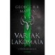 George R. R. Martin: Varjak lakomája - A tűz és jég dala IV.