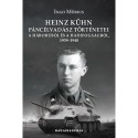 Ingo Möbius: Heinz Kühn páncélvadász történetei - A háborúból és a hadifogságból, 1939-1948