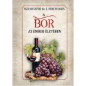 Osztrovszkyné Dr. E. Németh Ágnes: A bor az ember életében