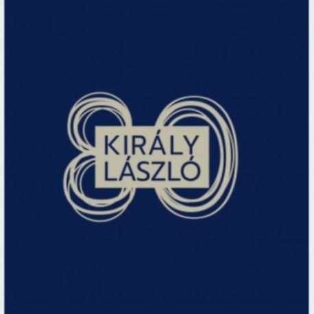 Lövétei Lázár László: A legkönnyebb igazat mondani - Sóváradi beszélgetés Király Lászlóval